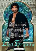 Married for the Warrior's Alliance (Mediaeval Spain #1) by Lisa Torquay