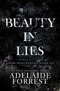 Beauty in Lies (Beauty in Lies #1-4) by Adelaide Forrest