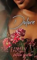 Dolore (The Family #6) by Katrina Jackson