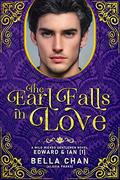 The Earl Falls in Love (Wild Wicked Gentlemen #1) by Alexia Praks
