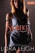 Sacrifice/ Bound Hearts 5 by Lora Leigh