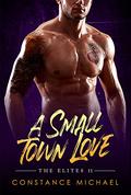 A Small Town Love: BWWM, Small Town, Billionaire Romance (The Elites #11) by BWWM Club