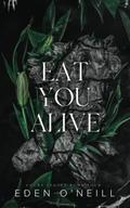 Eat You Alive (Court Legacy #4) by Eden O'Neill