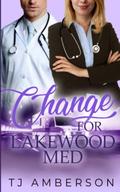 Change for Lakewood Med by T.J. Amberson