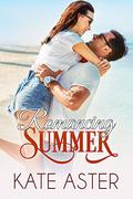 Romancing Summer  (Brothers in Arms) by Kate Aster