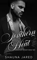 Southern Heat (Tennessee Whiskey #2) by Shauna Jared