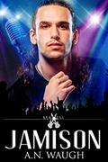 Jamison (Maxim #1) by A.N. Waugh