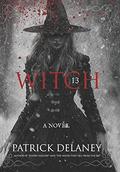 Witch 13 by Patrick R. Delaney