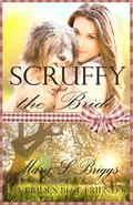 Scruffy and the Bride (A Bride's Best Friend #1) by Mary L. Briggs