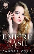 Empire of Ash by Jagger Cole