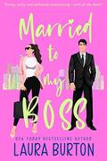 Married to my Boss (Love is a Mystery #2) by Laura Burton