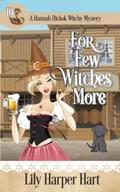 For a Few Witches More by Lily Harper Hart