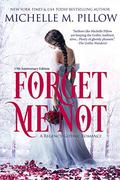 Forget Me Not by Michelle M. Pillow