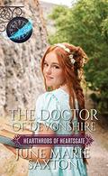 The Doctor of Devonshire: Book Club Heartsgate (Heartthrobs of Heartsgate #3) by June Marie Saxton