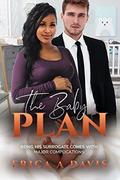The Baby Plan: BWWM, Surrogate, Billionaire Romance by Erica A Davis