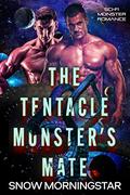 The tentacle monster's mate: Sci-fi MM monster romance (Monster factory #1) by Snow Morningstar