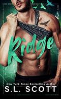 Ridge: A Standalone Second Chance Romance by S.L. Scott