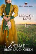 Legacy of Love (The Stratton Legacy #2) by Renae Brumbaugh Green