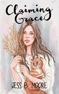 Claiming Grace (Fox River Romance #7) by Jess B. Moore