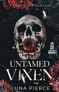 Untamed Vixen (Sinners and Angels #2) by Tessa James