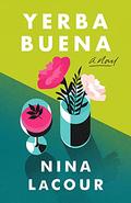Yerba Buena by Nina LaCour