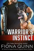 Warrior's Instinct (Cerberus Tactical K9 Team Bravo #1) by Fiona Quinn