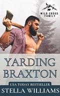 Yarding Braxton   Kindle Edition (Wild Cross Family #2) by Stella Williams