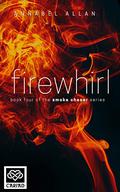 Firewhirl (The Smoke Chaser Series #4) by Annabel Allan