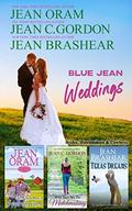 Blue Jean Weddings: Brides, Matchmakers and Cowboys by Jean Brashear