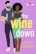 The Wine Down (Meet Cute Book Club #1) by Louise Lennox