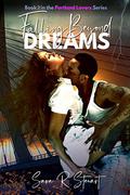 Falling Beyond Dreams (Portland Lovers #2) by Sara R. Stewart