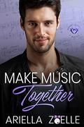 Make Music Together by Ariella Zoelle