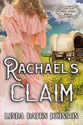 Rachael's Claim: Land Run Mail Order Brides Book 5 by Linda Baten Johnson