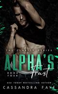 Alpha's Trust (The Clarity #4) by Cassandra Faye