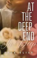At the Deep End (At the Deep End #1) by Deja Elise