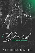 Dark Obsession  (Misty Lyrics) by Aleisha Maree