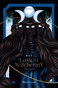 Lost to Witchcraft (Asphodel #2) by Molly Tullis