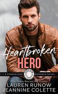 Heartbroken Hero: Falling for a Cancer (Falling for the Stars #7) by Lauren Runow