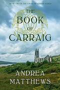 The Book of Carraig by Andrea Matthews