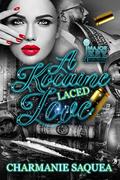 A Kocaine Laced Love by Charmanie Saquea