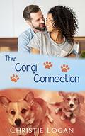 The Corgi Connection: A Sweet Married Couple Romance (Fur Footed Friends #4) by Christie Logan