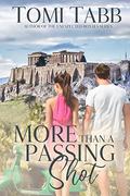 More Than a Passing Shot (Unexpected Royals #4) by Tomi Tabb