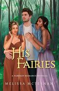His Fairies by Melissa McTernan