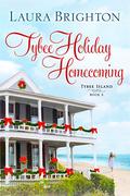 Tybee Holiday Homecoming (Tybee Island #5) by Laura Brighton