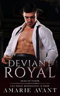 Deviant Royal: An Age Gap, BWWM Royal Romance : Duke of Tudor by Amarie Avant