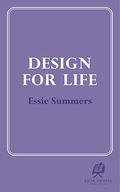 Design for Life (The Final Four: The Last Four Novels of Essie Summers #4) by Essie Summers