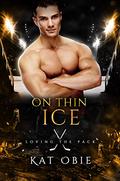 On Thin Ice (Loving the Pack #1) by Kat Obie