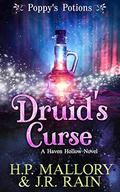 Druid's Curse: A Paranormal Women's Fiction Novel: by H.P. Mallory, J.R. Rain