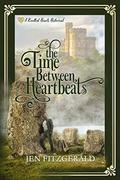 The Time Between Heartbeats: A Knotted Hearts Historical by Jen Fitzgerald