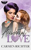 Accidental Love (DeVille Records #3) by Carmen Richter